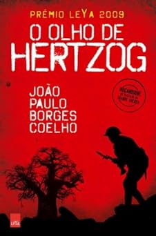 O Olho de Hertzog Joao Paulo Borges Coelho